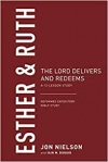 13 Lesson Study - Esther & Ruth : The Lord Delivers and Redeems